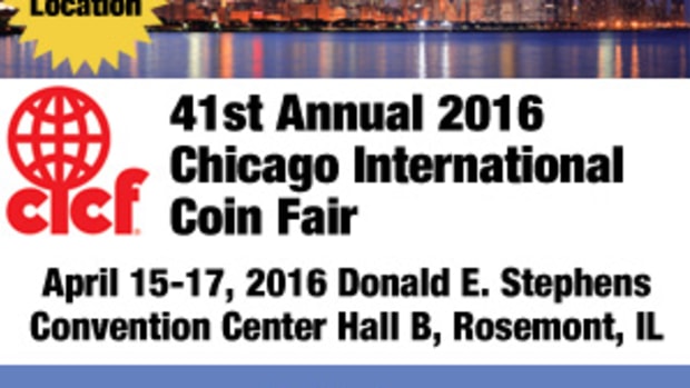 World coin collectors will want to check out the Chicago International Coin Fair, held April 15th to the 17th.