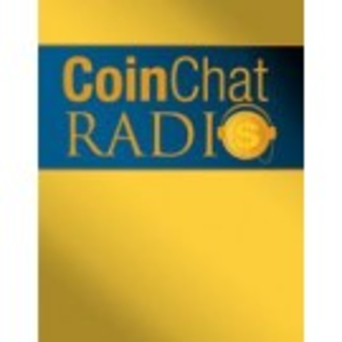 * Coin Chat Radio Archived Audio Recording
