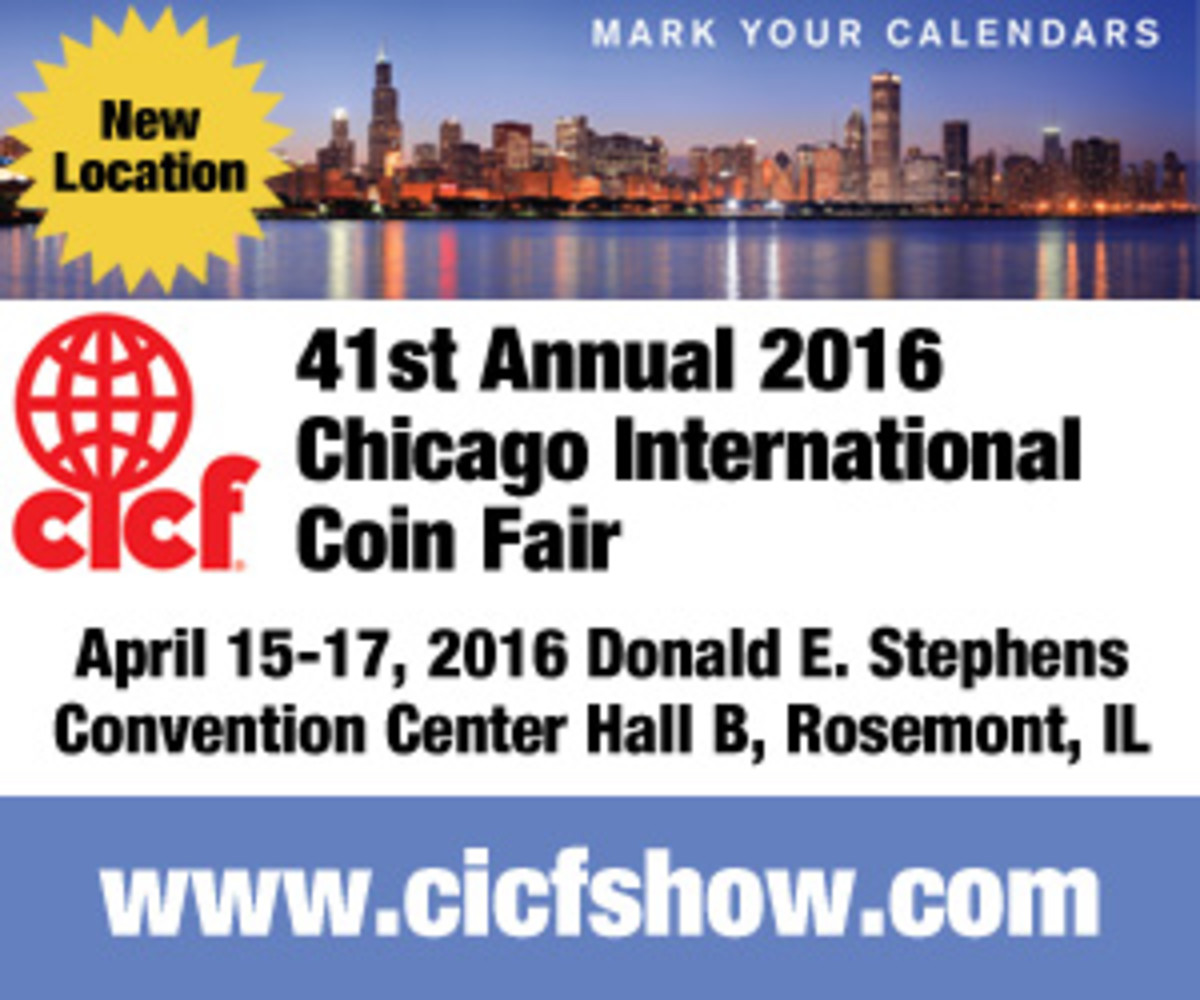 World coin collectors will want to check out the Chicago International Coin Fair, held April 15th to the 17th.