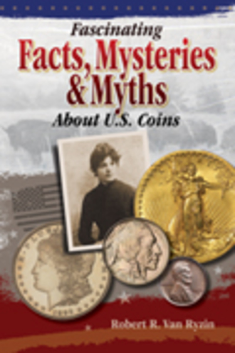Fascinating Facts, Mysteries & Myths About U.S. Coins
