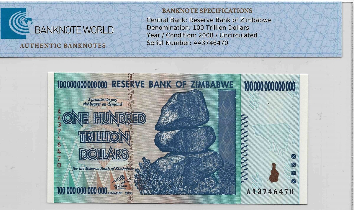 Uncirculated Zimbabwe 2008 100 trillion dollars.