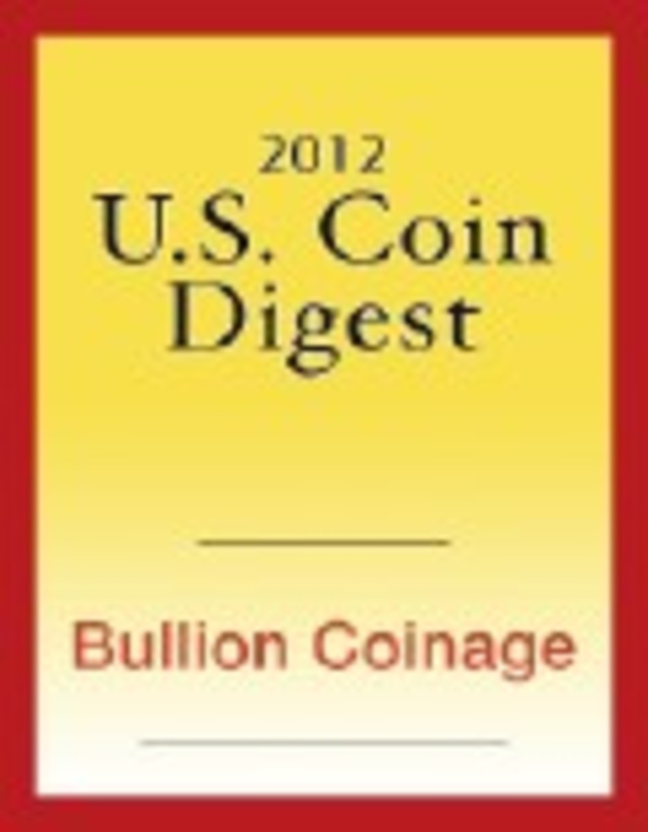 2012 U.S. Coin Digest: Bullion Coinage