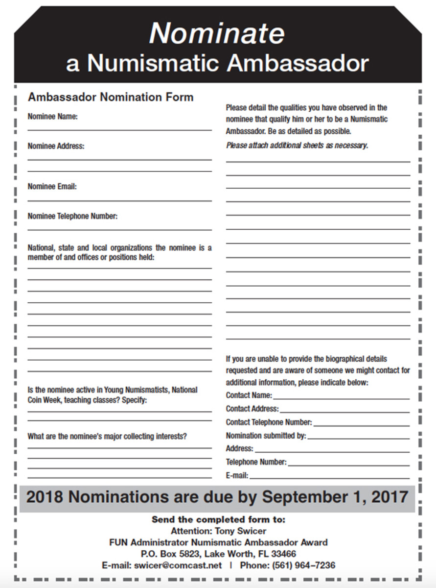  You can nominate deserving hobby members for the Numismatic Ambassador Award with this handy form. See the bold link in the article below to download the full-size PDF version.
