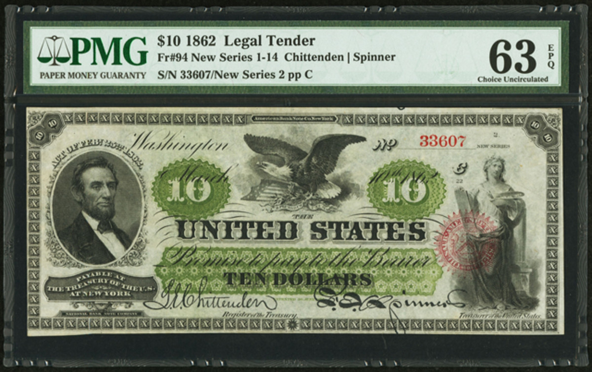 In PMG Choice Uncirculated 63EPQ, this 1862 $10 Legal Tender Note. Fr. 94, went for $49,350.