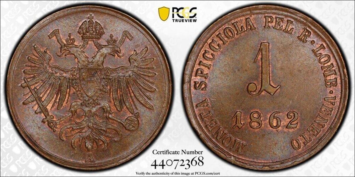 LOMBARDY-VENETIA: Franz Joseph I, 1848-1866, AE soldo, 1862-A, Cr-35, a superb quality example with traces of red lustrous within lustrous fields! PCGS graded MS65 BN. Estimated at $150 to $200